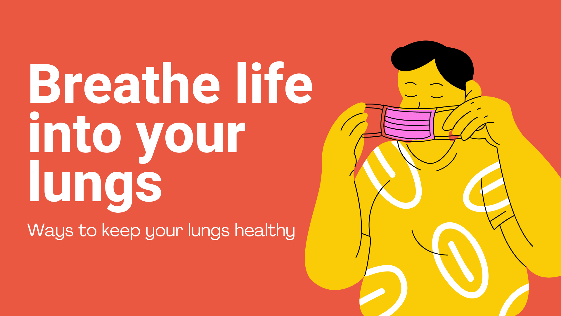 Breathe life into your lungs: Ways to keep your lungs healthy