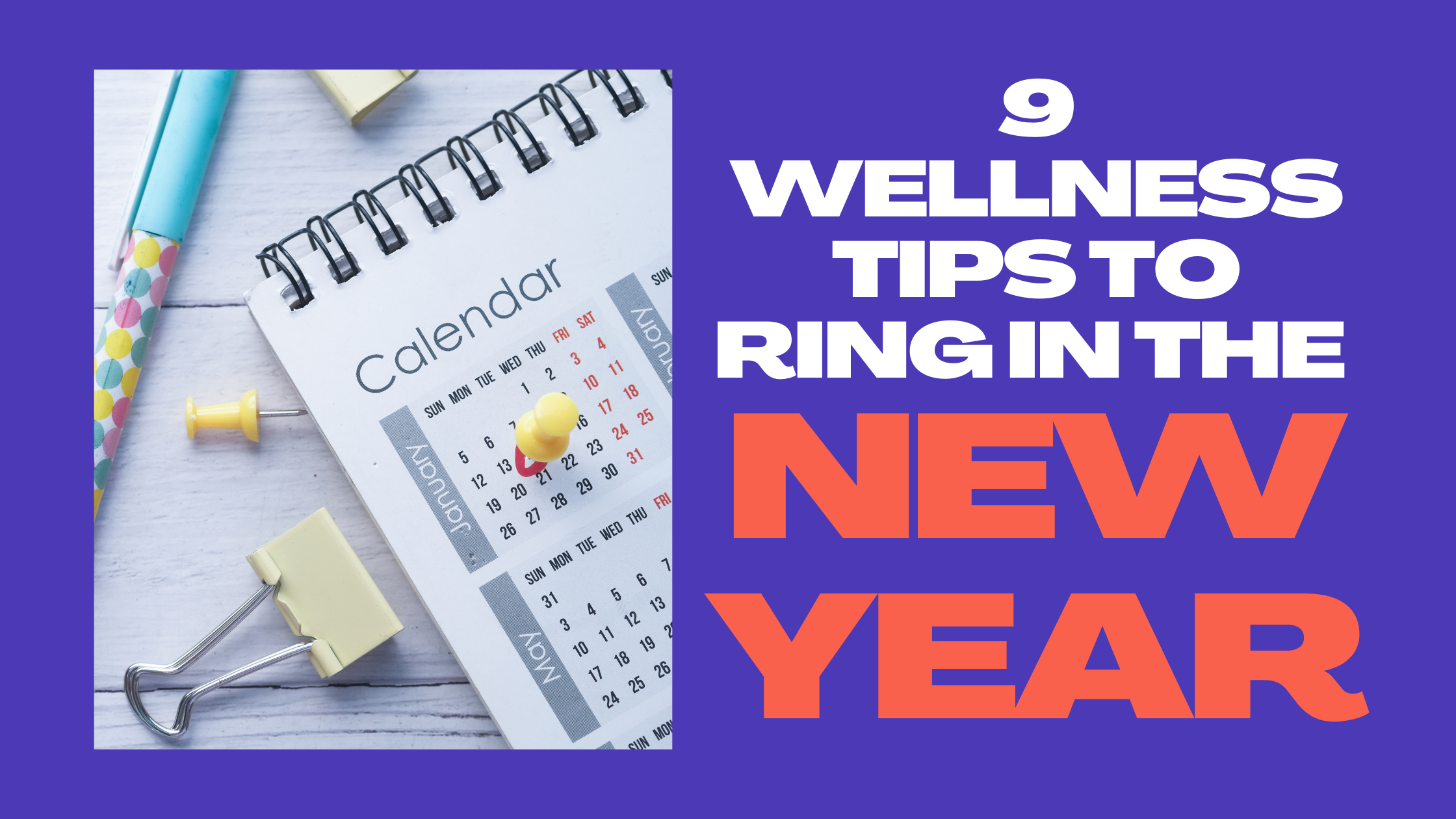 9 Wellness Tips to Ring in the New Year